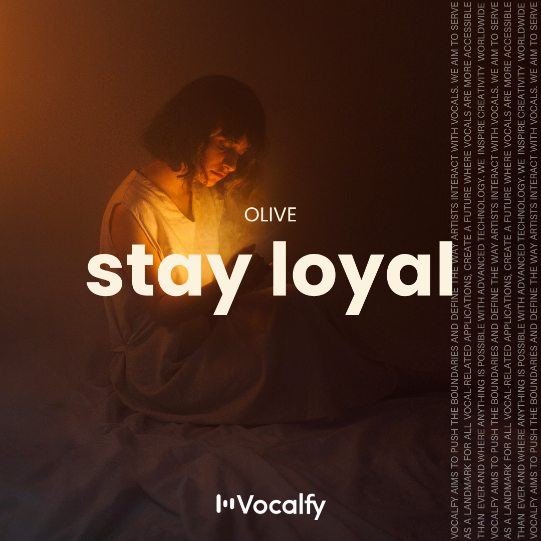 Stay Loyal